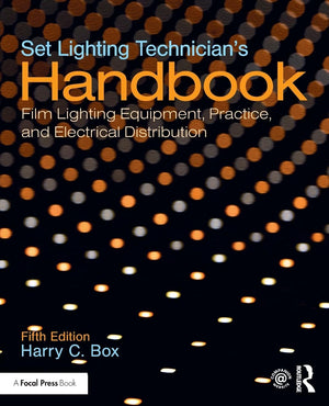Set Lighting Technician'S Handbook