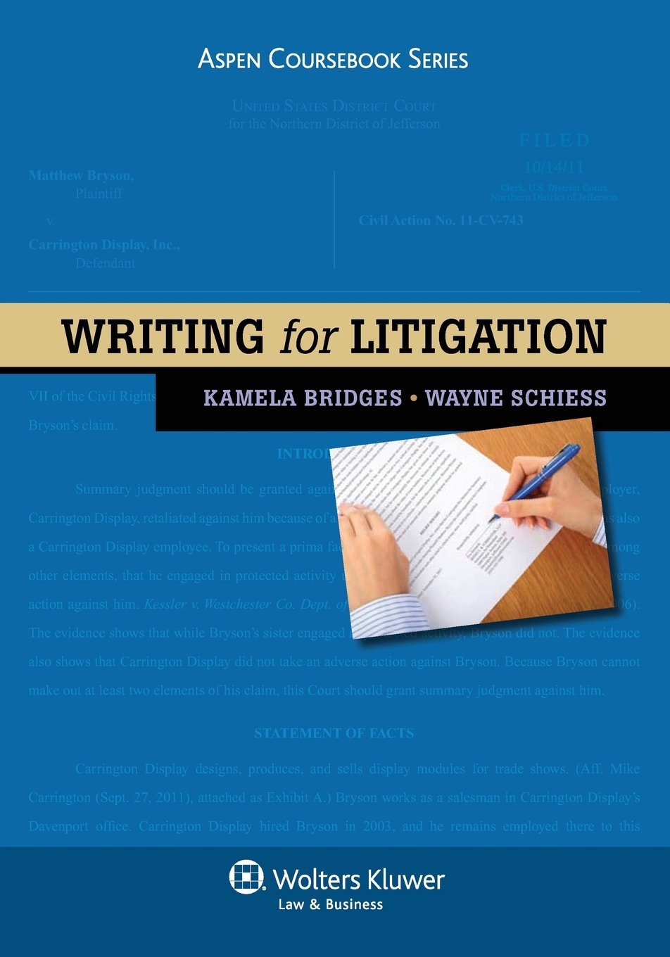 Writing for Litigation (Aspen Coursebooks),Used