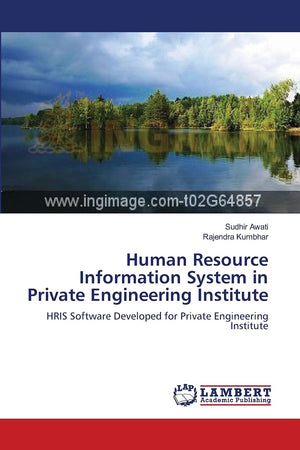 Human Resource Information System in Private Engineering Institute: HRIS Software Developed for Private Engineering Institute,Used