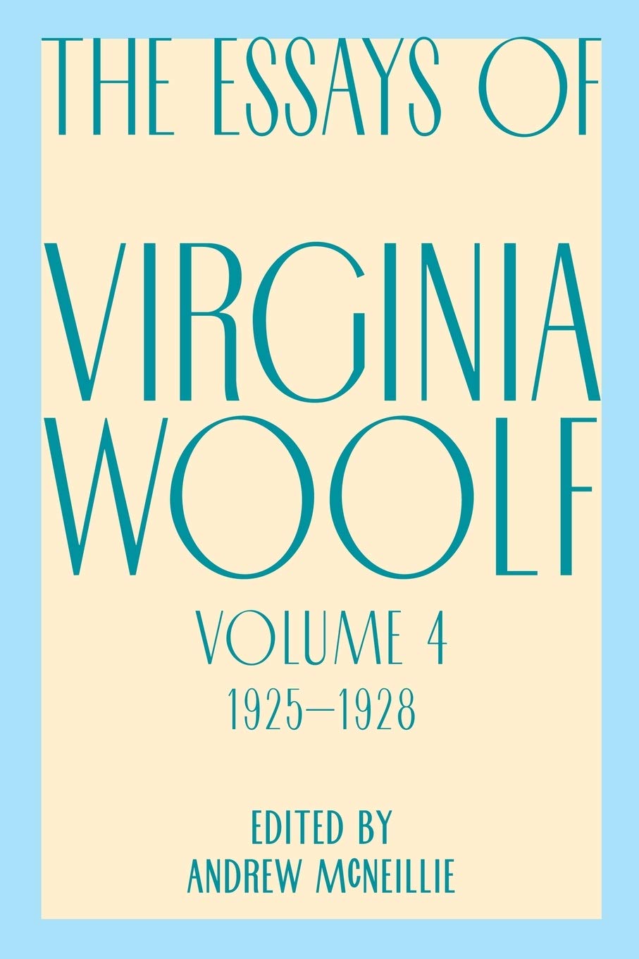 Essays Of Virginia Woolf, Vol. 4, 19251928 (The Virginia Woolf Library),Used