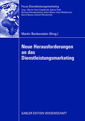 Neue Herausforderungen an das Dienstleistungsmarketing (Fokus Dienstleistungsmarketing) (German Edition),Used