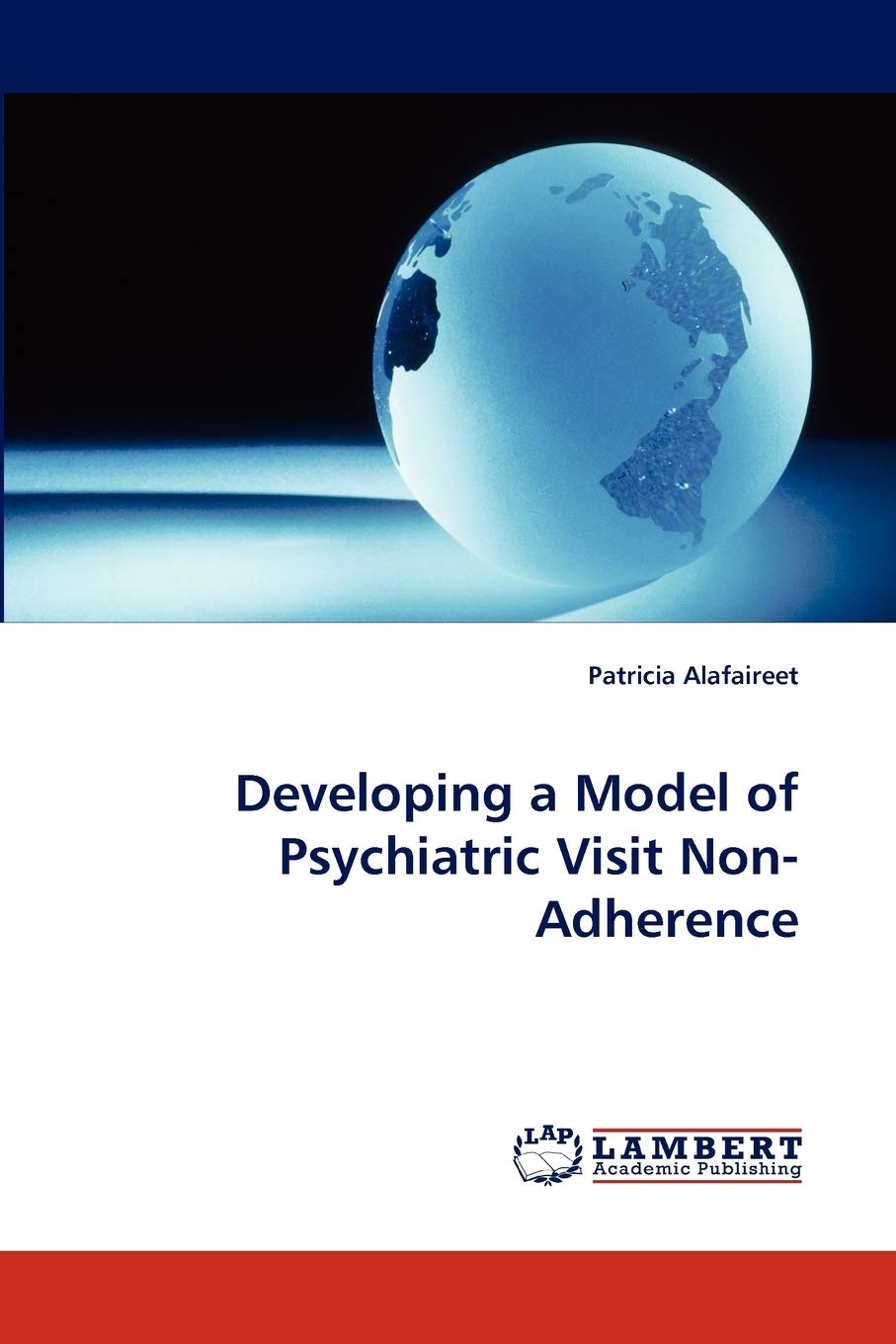Developing a Model of Psychiatric Visit NonAdherence,Used