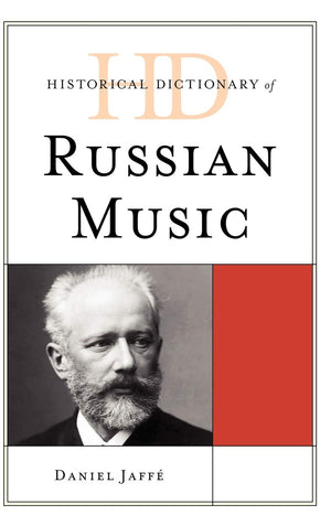 Historical Dictionary Of Russian Music (Historical Dictionaries Of Literature And The Arts),Used