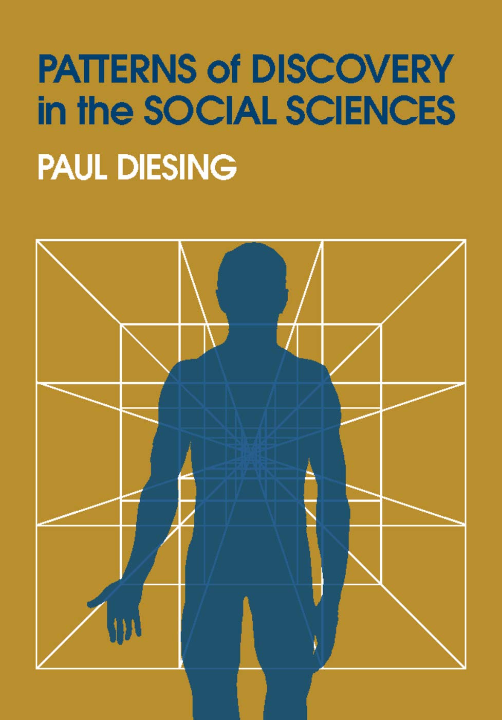 Patterns Of Discovery In The Social Sciences,Used
