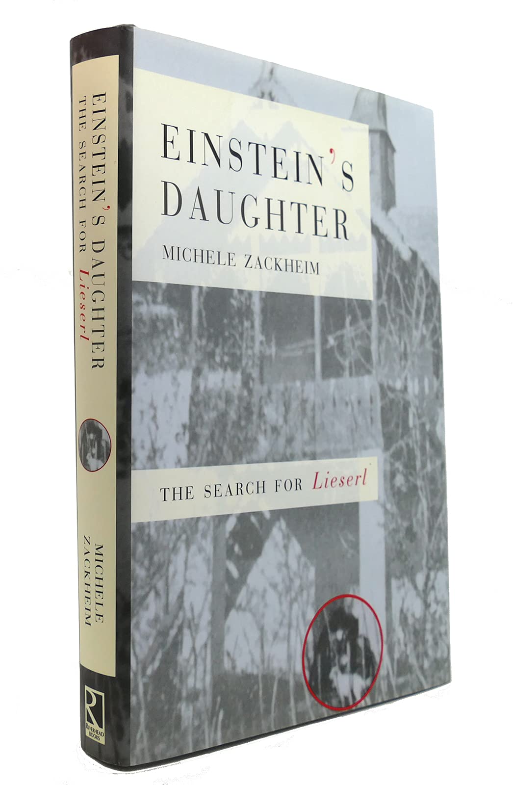 Einstein's Daughter: The Search for Lieserl,New