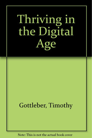 Thriving in the Digital Age,Used