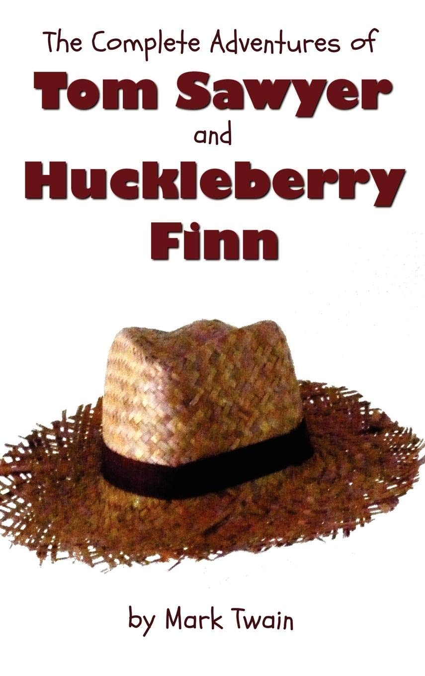 The Complete Adventures of Tom Sawyer and Huckleberry Finn (Unabridged & Illustrated)  The Adventures of Tom Sawyer, Adventures,New
