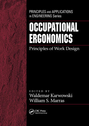 Occupational Ergonomics: Principles of Work Design (Principles and Applications in Engineering),Used