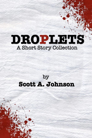 Droplets: A Short Story Collection,Used