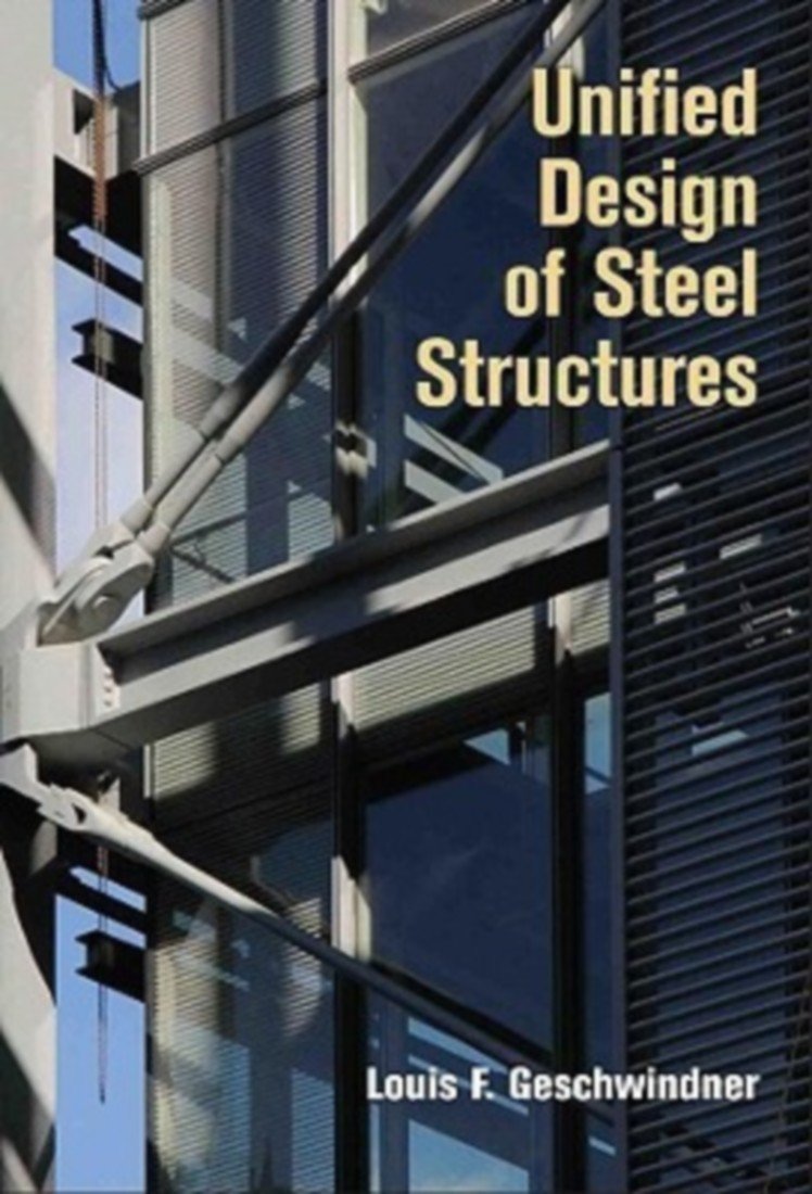 Unified Design of Steel Structures,New