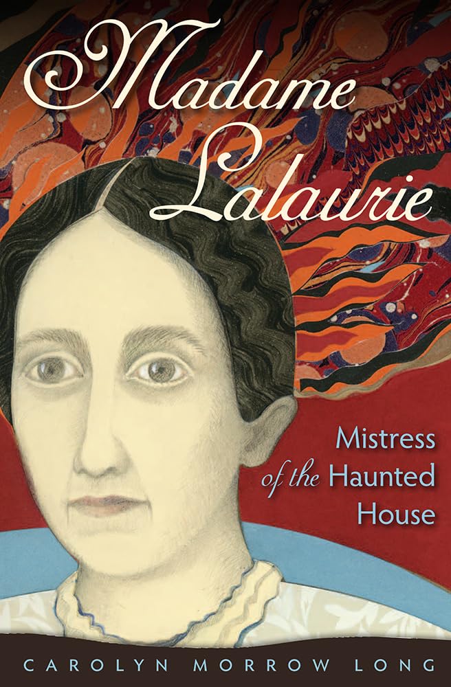 Madame Lalaurie, Mistress Of The Haunted House,Used