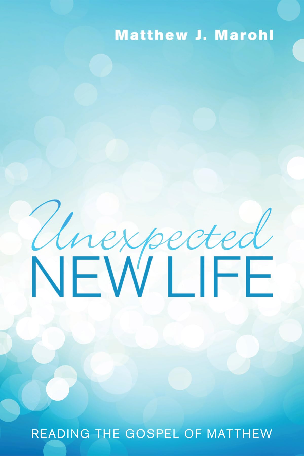 Unexpected New Life,Used