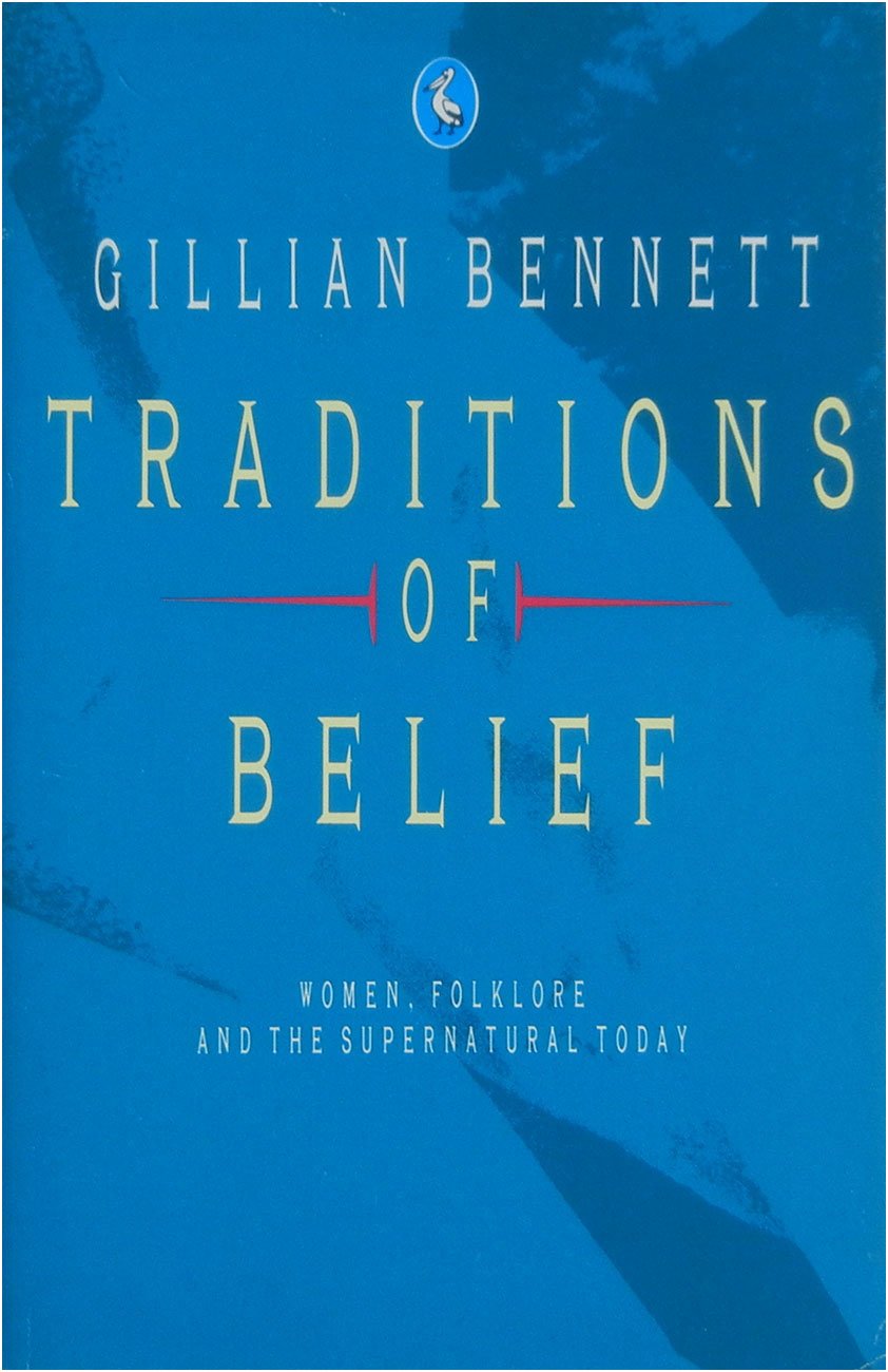 Traditions of Belief: Women and the Supernatural,Used
