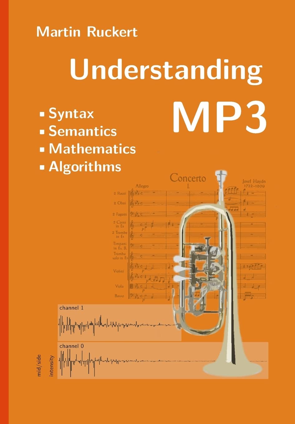 Understanding MP3: Syntax, Semantics, Mathematics, and Algorithms,Used