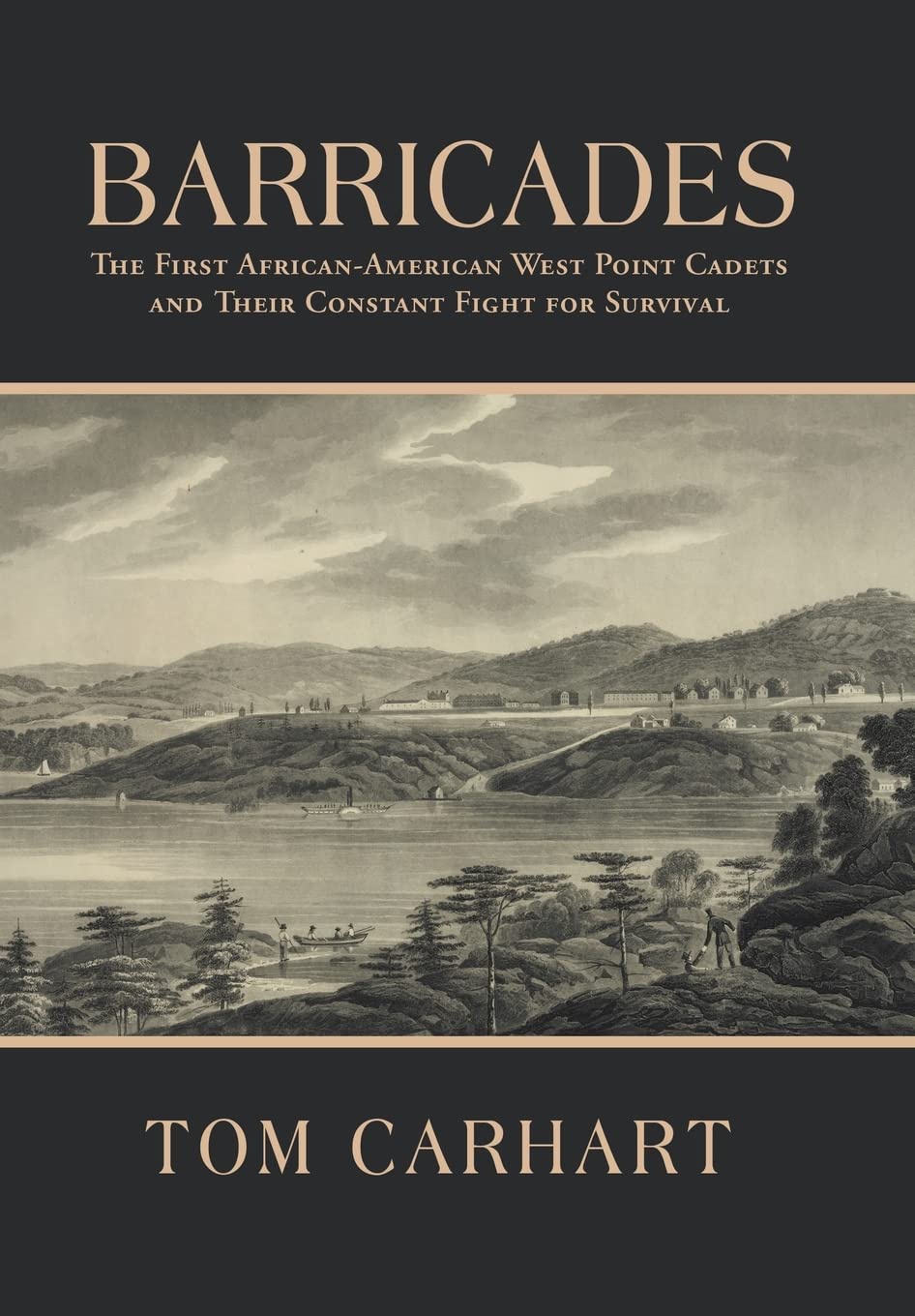 Barricades: The First AfricanAmerican West Point Cadets and Their Constant Fight for Survival,Used