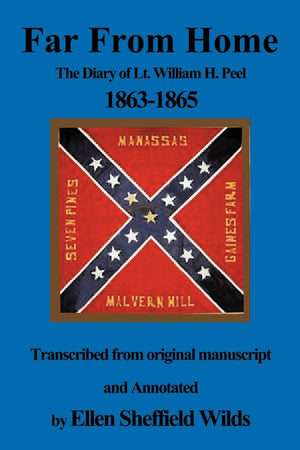 Far From Home: The Diary Of Lt. William H. Peel 18631865,Used