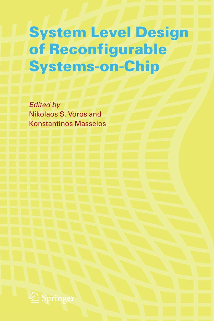 System Level Design of Reconfigurable SystemsonChip,Used