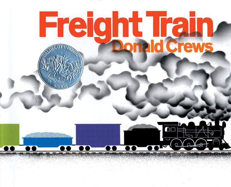Freight Train: A Caldecott Honor Award Winner,New