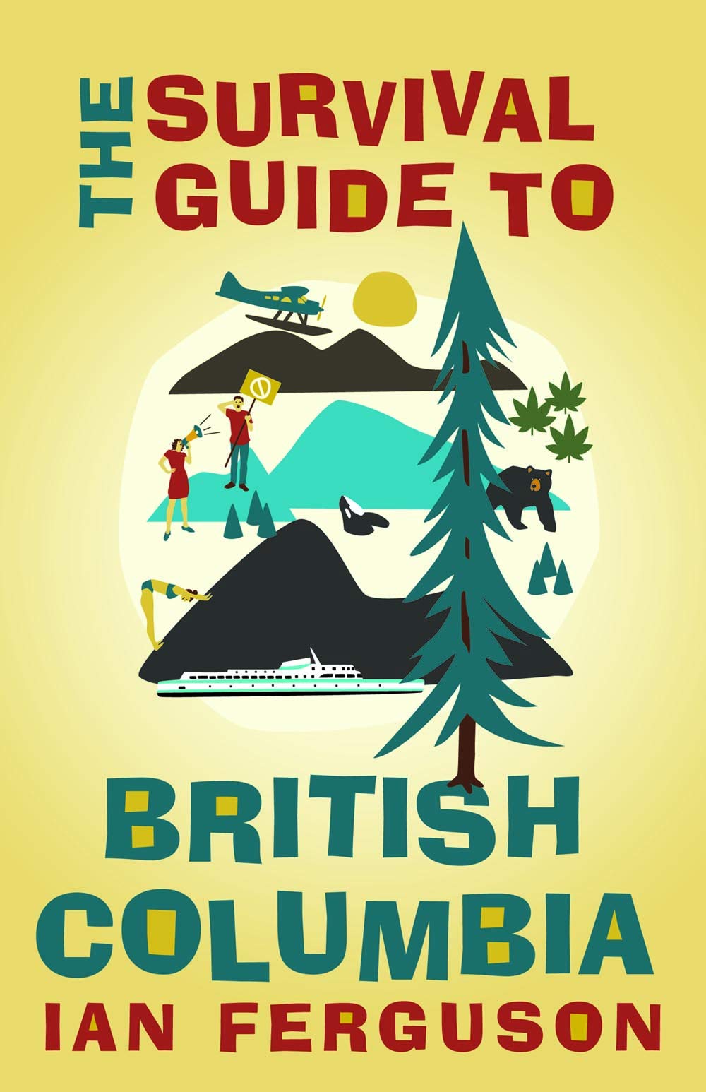 The Survival Guide to British Columbia,Used