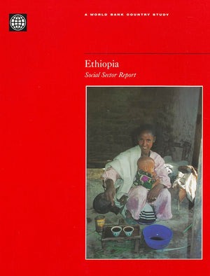 Ethiopia: Social Sector Report (Country Studies),New
