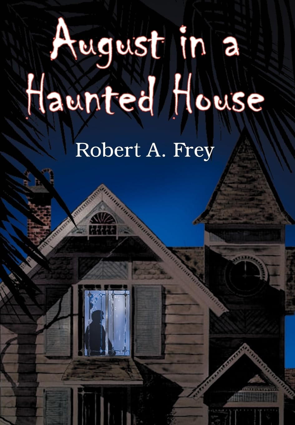 August in a Haunted House,Used