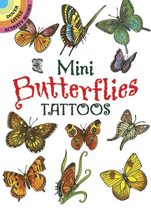 Mini Butterflies Tattoos: 19 Temporary Tattoos (Dover Little Activity Books: Insects),Used