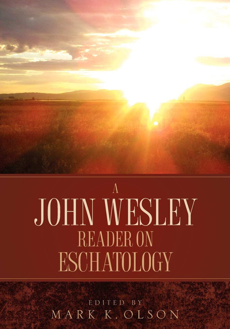 A John Wesley Reader On Eschatology,Used