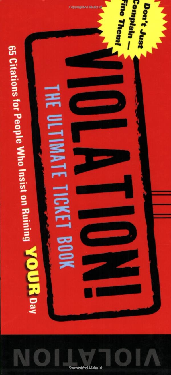 Violation!: The Ultimate Ticket Book,Used