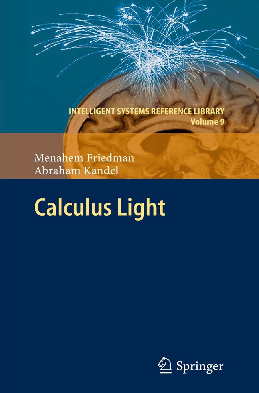 Calculus Light (Intelligent Systems Reference Library, 9),Used