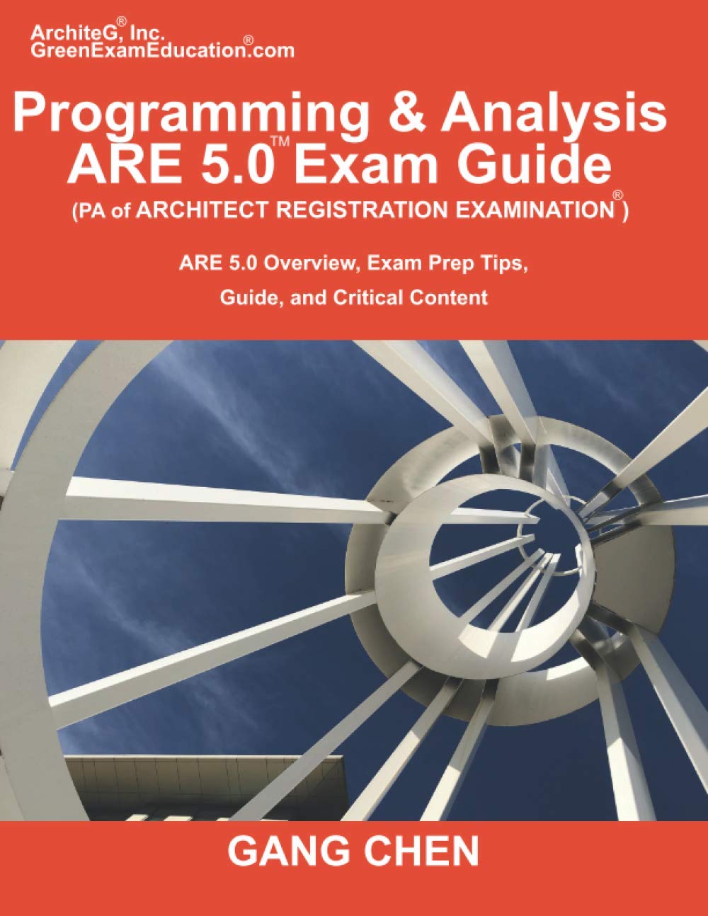 Programming & Analysis (PA) ARE 5.0 Exam Guide (Architect Registration Examination): ARE 5.0 Overview, Exam Prep Tips, Guide, an,Used