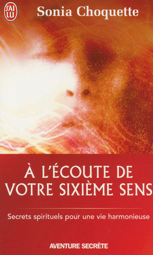 A L'Ecoute de Votre Sixieme Sens (Aventure Secrete) (French Edition),Used