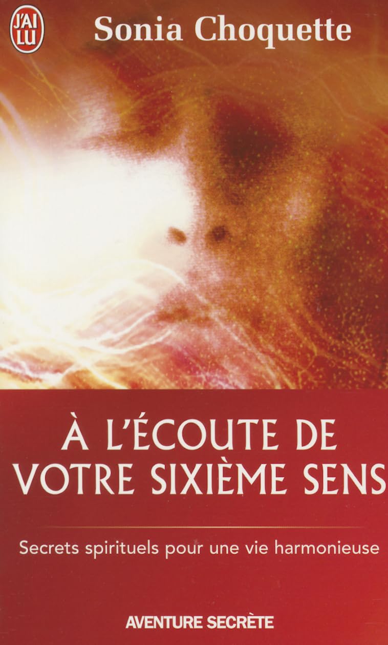 A L'Ecoute de Votre Sixieme Sens (Aventure Secrete) (French Edition),Used