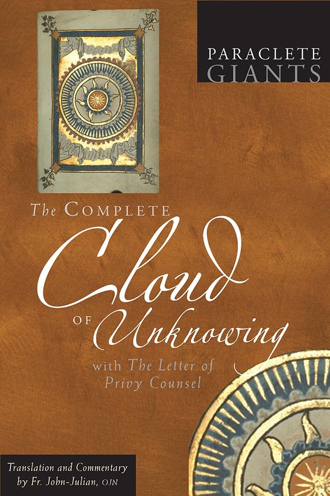 The Complete Cloud Of Unknowing: With The Letter Of Privy Counsel (Paraclete Giants)