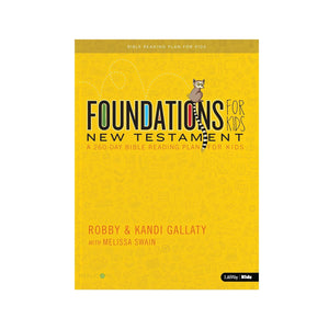 Foundations for Kids: New Testament: A 260Day Reading Plan,Used