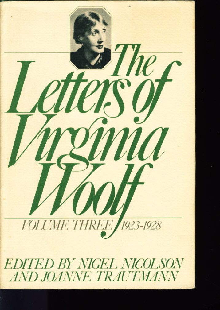 The Letters of Virginia Woolf : Vol. 3,Used