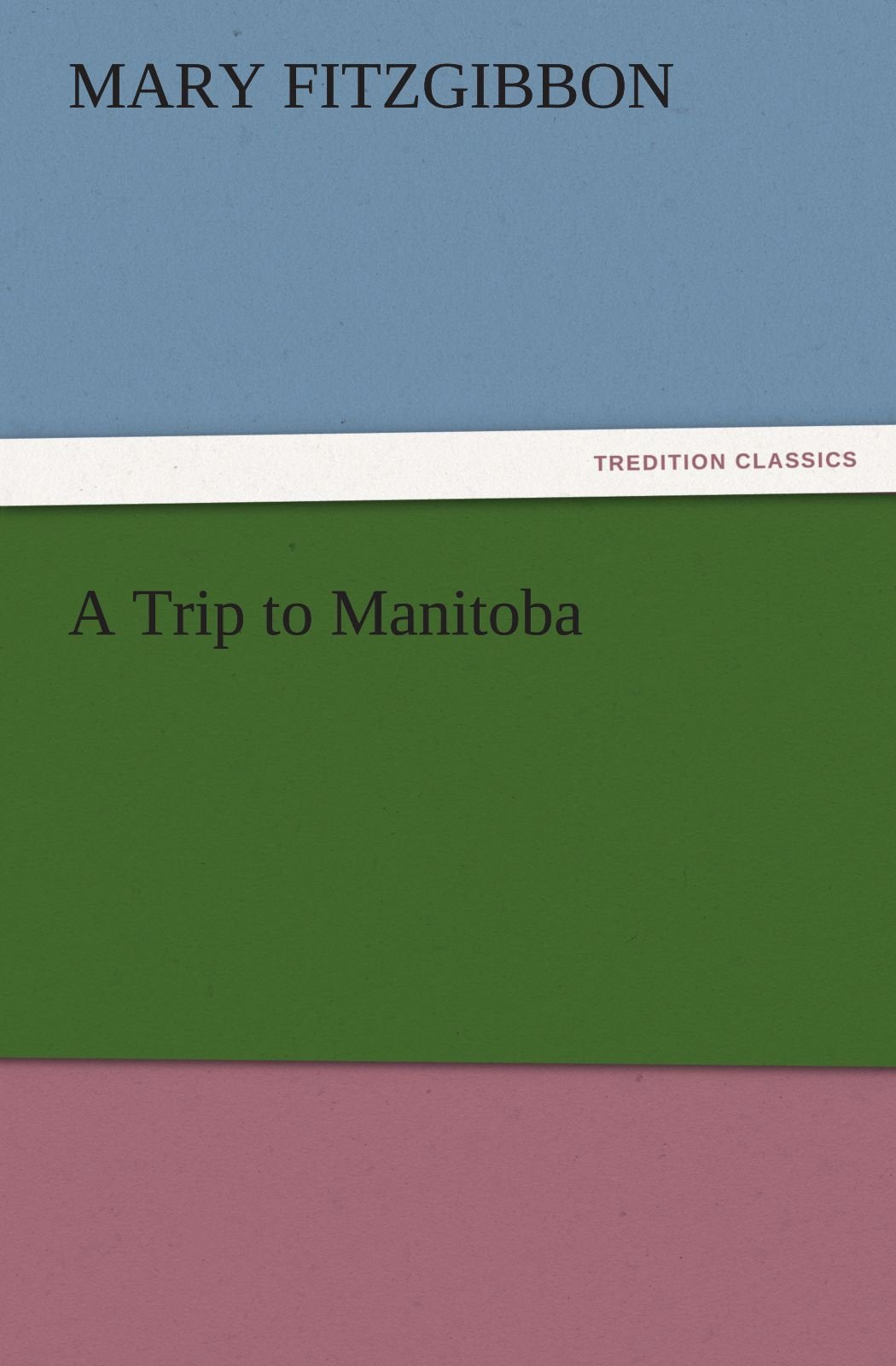 A Trip to Manitoba,Used