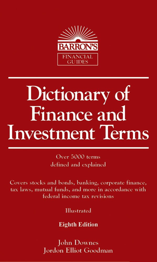 Dictionary of Finance and Investment Terms (Barron's Business Dictionaries),Used