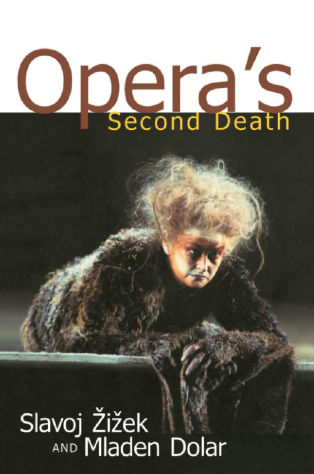Opera'S Second Death