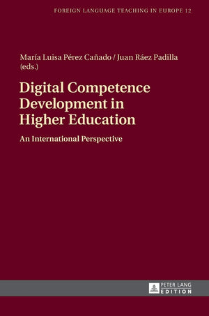Digital Competence Development in Higher Education: An International Perspective (Foreign Language Teaching in Europe),Used
