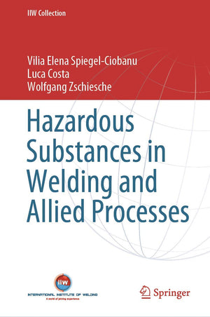 Hazardous Substances in Welding and Allied Processes (IIW Collection),Used