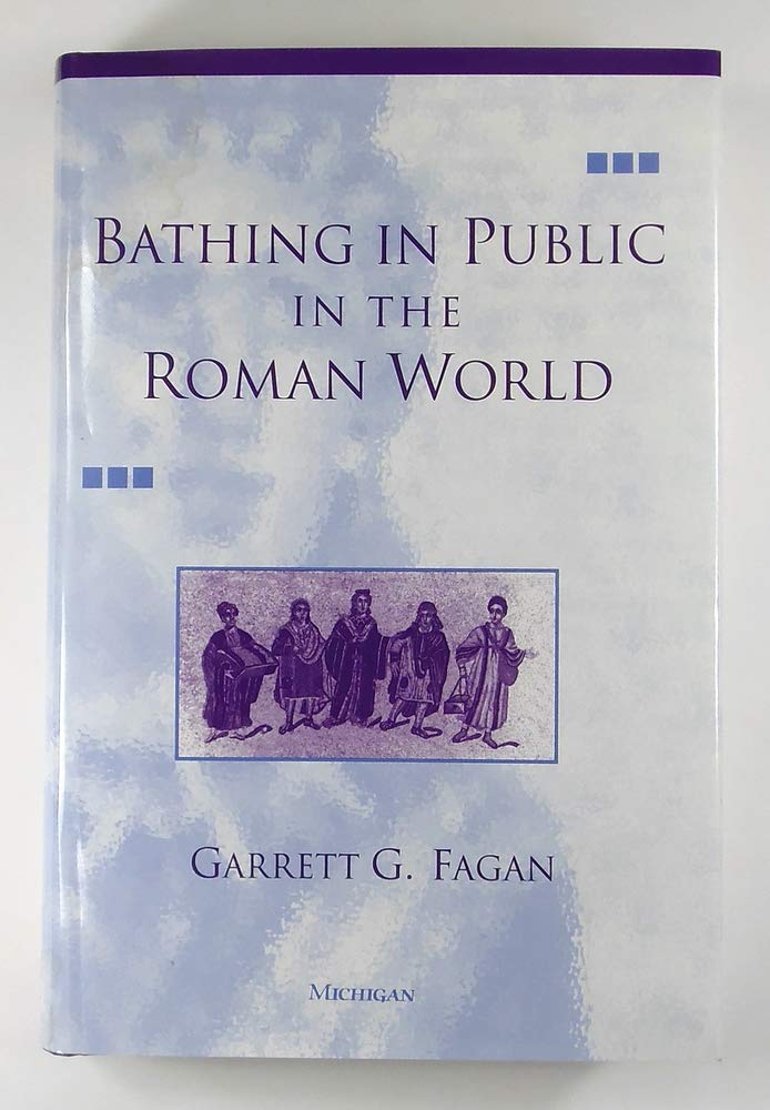 Bathing In Public In The Roman World-used