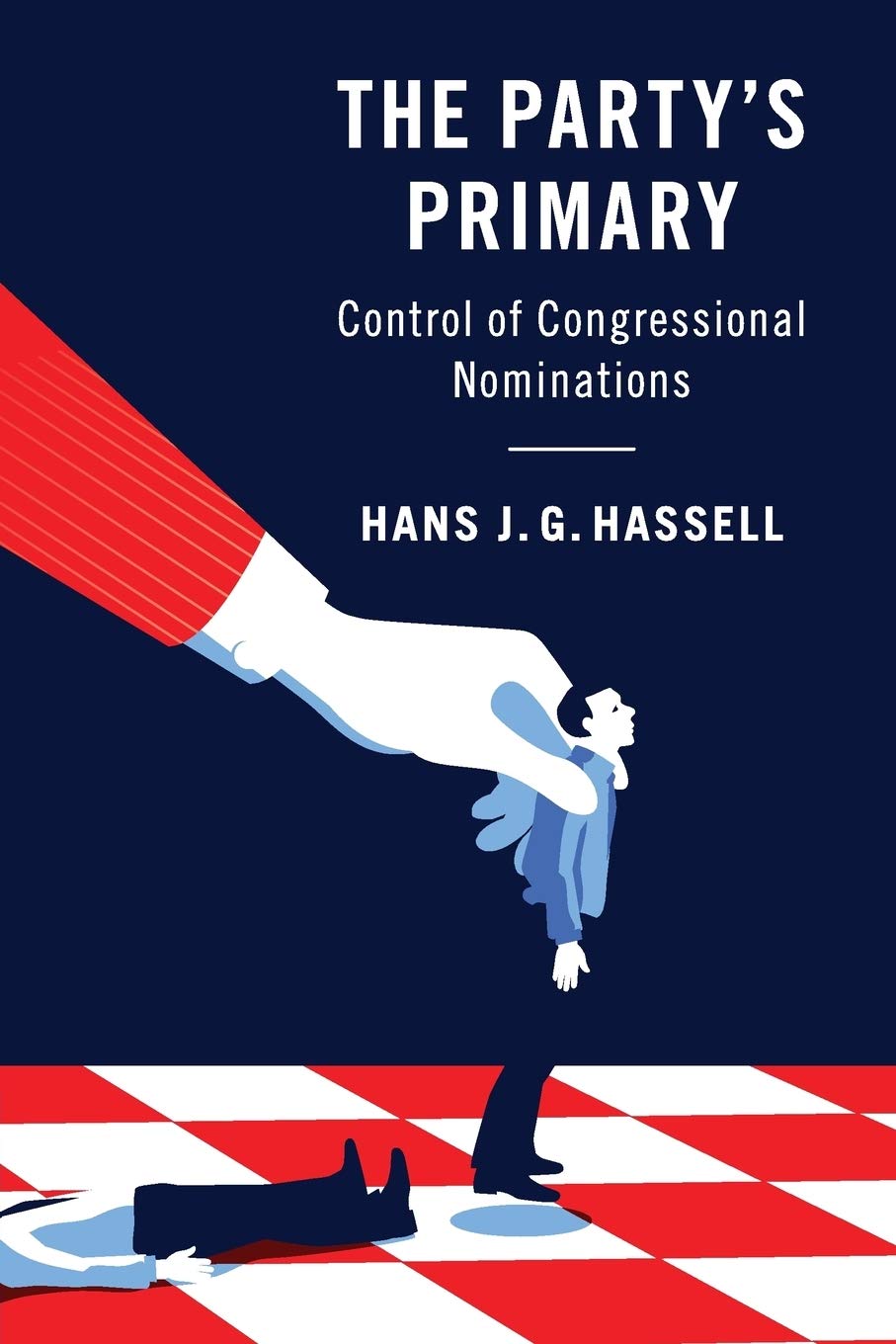 The Party's Primary: Control of Congressional Nominations,Used
