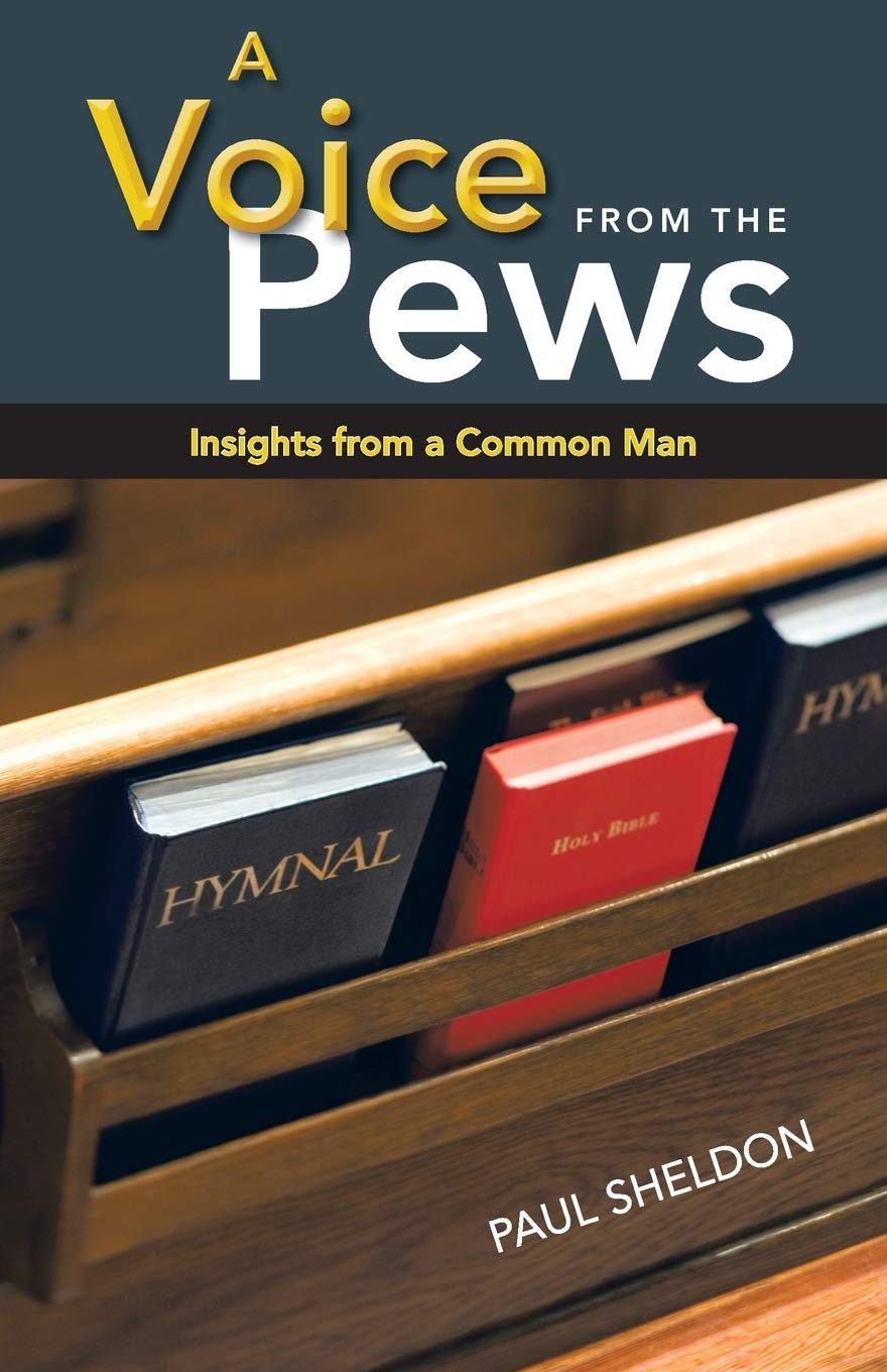 A Voice from the Pews: Insights from a Common Man,Used