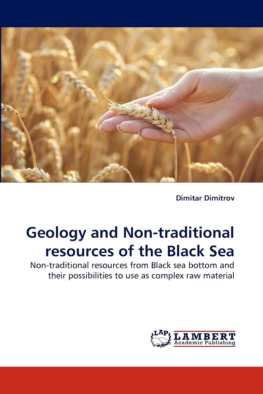 Geology and Nontraditional resources of the Black Sea: Nontraditional resources from Black sea bottom and their possibilities ,Used