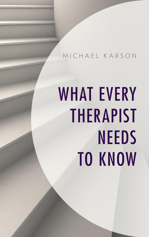 What Every Therapist Needs to Know,Used