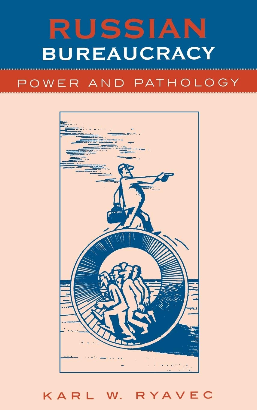 Russian Bureaucracy: Power And Pathology,Used