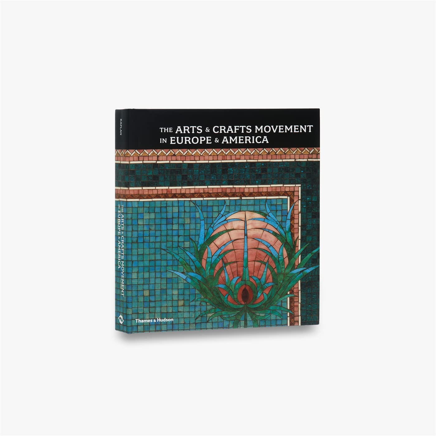 The Arts and Crafts Movement in Europe and America: Design for the Modern World 18801920