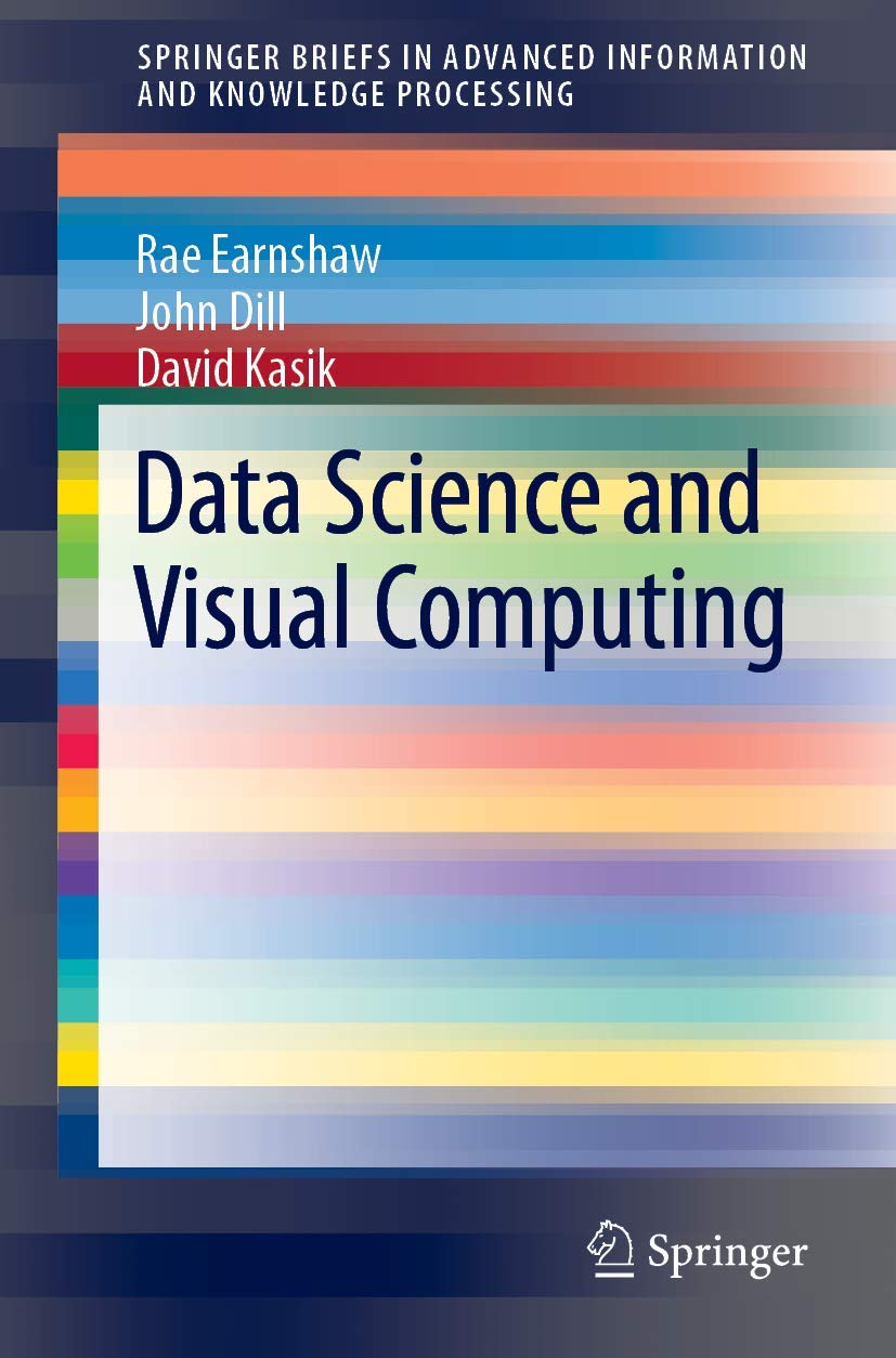 Data Science and Visual Computing (Advanced Information and Knowledge Processing),Used