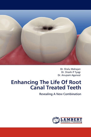 Enhancing The Life Of Root Canal Treated Teeth: Revealing A New Combination,Used