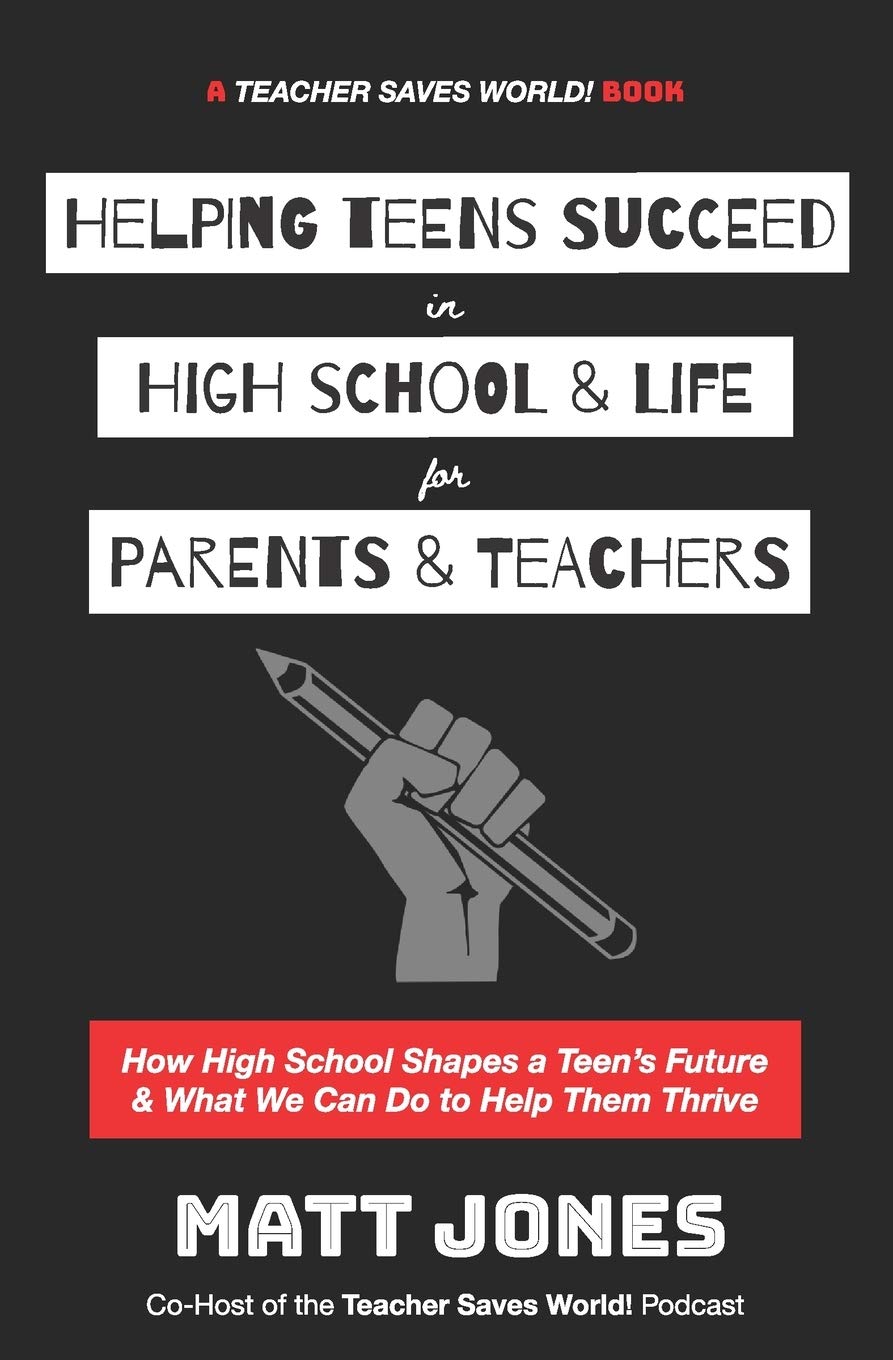 Helping Teens Succeed in High School & Life for Parents & Teachers: How High School Shapes a Teen's Future and What We Can Do to,Used